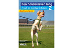 Een hondenleven lang - fysiek en mentaal in balans - 2 - Je puber goed op pad